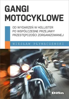 Gangi motocyklowe - Wiesław Pływaczewski
