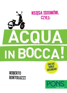 Acqua in bocca Księga idiomów Włoski - Outlet