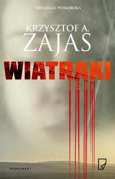 Wiatraki - Krzysztof A. Zajas