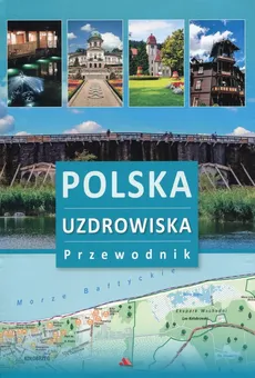 Polska Uzdrowiska Przewodnik - Outlet