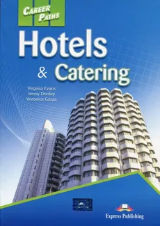 Career Paths Hotels & Catering Student's Book + DigiBook - Jenny Dooley, Virginia Evans, Veronica Garza