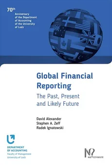 Global Financial Reporting - Outlet - David Alexander, Radek Ignatowski, Zeff Stephen A.