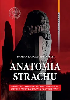 Anatomia strachu - Markowski Damian Karol