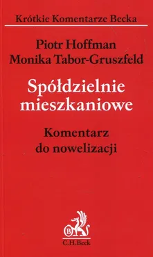 Spółdzielnie mieszkaniowe - Piotr Hoffman, Monika Tabor-Gruszfeld