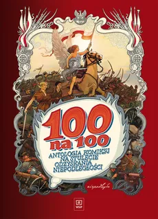 100 na 100 - Chmielewski Henryk Jerzy, Zbigniew Kasprzak, Bogusław Polch, Marek Szyszko