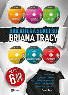Biblioteka sukcesu Briana Tracy Pakiet 6 Audio CD - Brian Tracy