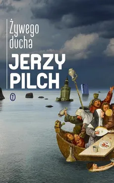 Żywego ducha - Outlet - Jerzy Pilch