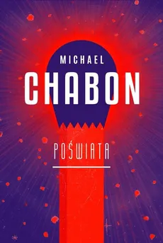 Poświata - Outlet - Michael Chabon