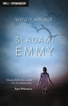 Śladami Emmy - Outlet - Wendy Walker
