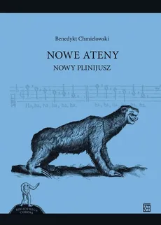 Nowe Ateny Nowy Plinijusz - Outlet - Benedykt Chmielowski