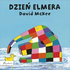 Dzień Elmera - David McKee
