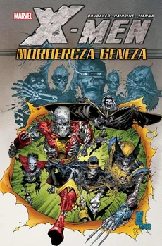 X-Men – Mordercza geneza. Marvel Classic - Ed Brubaker