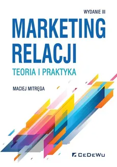 Marketing relacji teoria i praktyka - Outlet - Maciej Mitręga