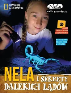 Nela i sekrety dalekich lądów - Nela Mała reporterka