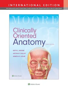 Clinically Oriented Anatomy 8e - Agur Anne M. R., Dalley II Arthur F., Moore Keith L.