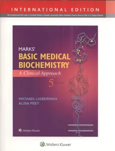 Marks' Basic Medical Biochemistry: A Clinical Approach 5e - Michael Lieberman, Alisa Peet