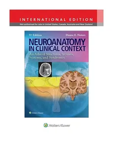 Neuroanatomy in Clinical Context 9e - Haines Duane E.