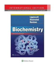 Lippincott Illustrated Reviews: Biochemistry 7e - Denise Ferrier