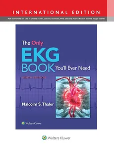 The Only EKG Book You'll Ever Need 9e - Outlet - Malcolm Thaler