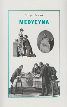 Medycyna - Outlet - Grzegorz Marzec