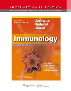Lippincott Illustrated Reviews: Immunology 2e - Thao Doan, Roger Melvold, Susan Viselli, Carl Waltenbaugh