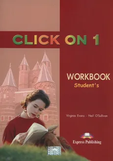 Click On 1 Workbook - Virginia Evans, Neil O'sullivan