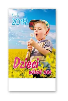 Kalendarz 2019 RW 21 Dzieci wśród nas - Outlet