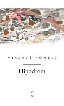 Hipodrom - Outlet - Miklavz Komelj