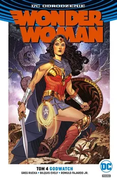Wonder Woman Tom 4 Godwatch - Greg Rucka