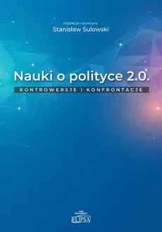 Nauki o polityce 2.0 Kontrowersje i konfrontacje - Outlet