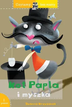Kot Papla i myszka - Joanna Krzyżanek