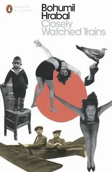 Closely Watched Trains - Outlet - Bohumil Hrabal