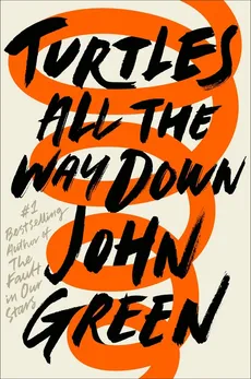 Turtles All the Way Down - Outlet - John Green