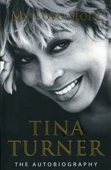Tina Turner My Love Story - Outlet - Tina Turner