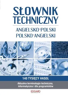 Słownik techniczny angielsko-polski polsko-angielski - Outlet