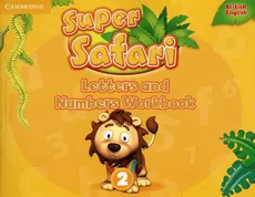 Super Safari Level 2 Letters and Numbers Workbook