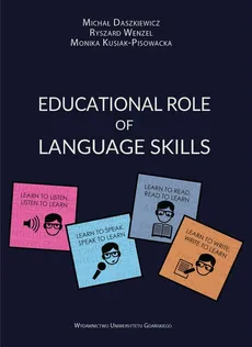 Educational Role of Language Skills - Outlet - Michał Daszkiewicz, Monika Kusiak-Pisowacka, Ryszard Wenzel
