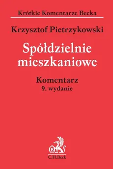 Spółdzielnie mieszkaniowe Komentarz - Krzysztof Pietrzykowski