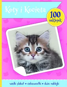 Koty i kotki książeczka z plakatem i 100 naklejek