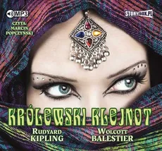 Królewski klejnot - Wolcott Balestier, Rudyard Kipling