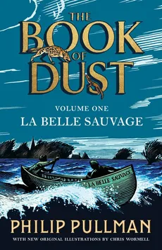 La Belle Sauvage: The Book of Dust Volume One - Outlet - Philip Pullman