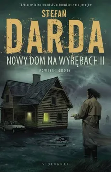 Wyręby Tom 3 Nowy Dom na Wyrębach II - Outlet - Stefan Darda