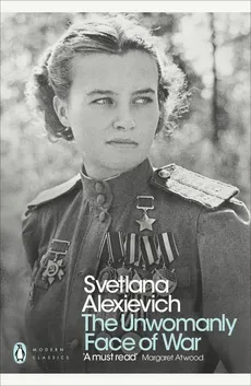 The Unwomanly Face of War - Outlet - Svetlana Alexievich