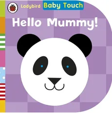 Baby Touch: Hello Mummy!