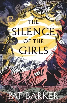 The Silence of the Girls - Outlet - Pat Barker