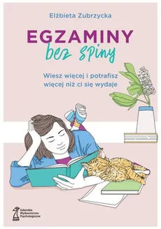 Egzaminy bez spiny - Elżbieta Zubrzycka Dr