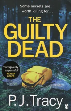 The Guilty Dead - P.J. Tracy