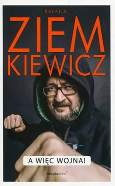 A więc wojna - Outlet - Rafał Ziemkiewicz