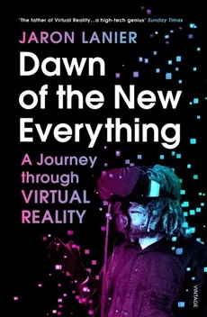 Dawn of the New Everything - Outlet - Jaron Lanier