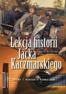 Lekcja historii Jacka Kaczmarskiego - Outlet - Iwona Grabska, Diana Wasilewska